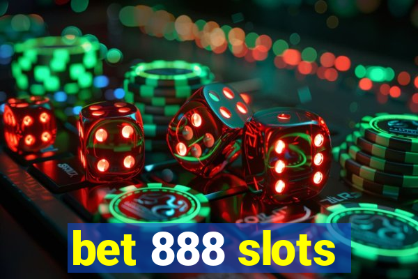 bet 888 slots