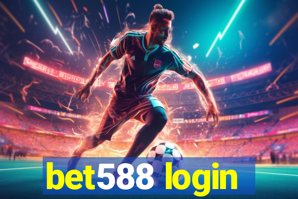bet588 login