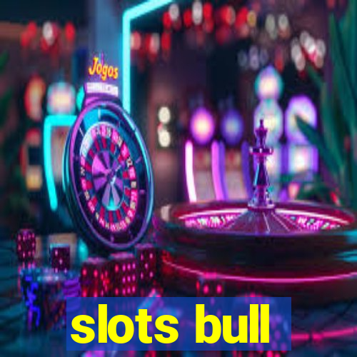slots bull
