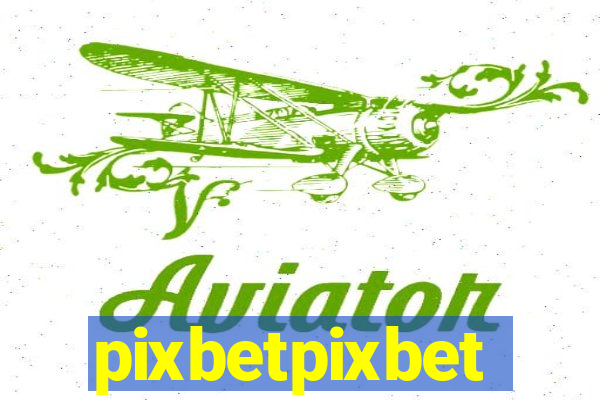 pixbetpixbet