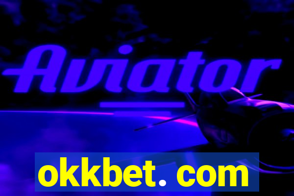 okkbet. com