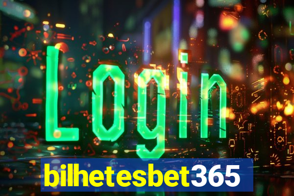 bilhetesbet365
