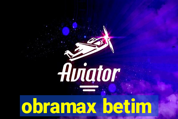 obramax betim