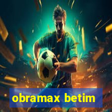 obramax betim
