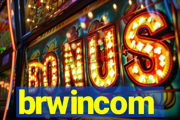 brwincom
