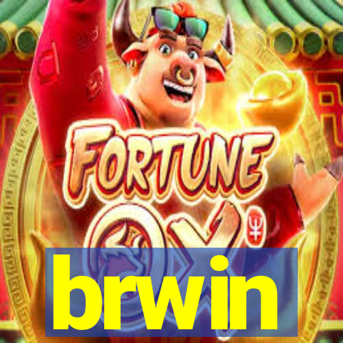 brwin