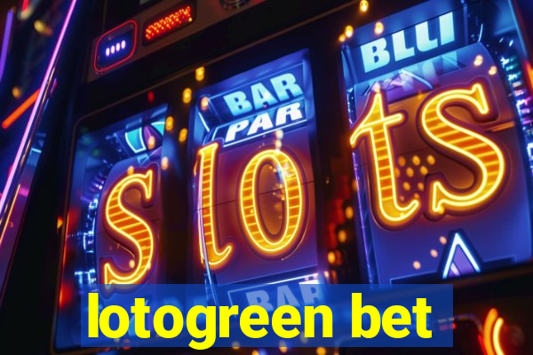 lotogreen bet