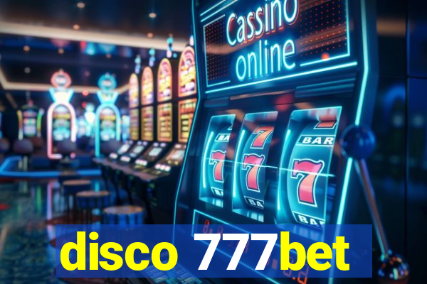 disco 777bet