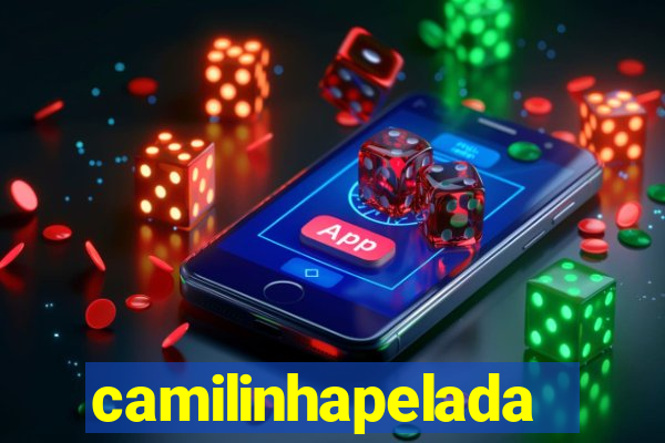 camilinhapelada