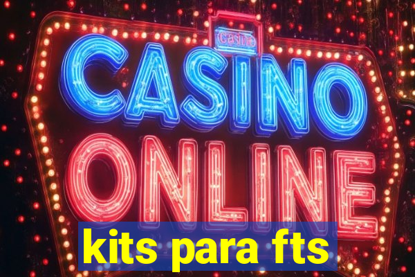 kits para fts