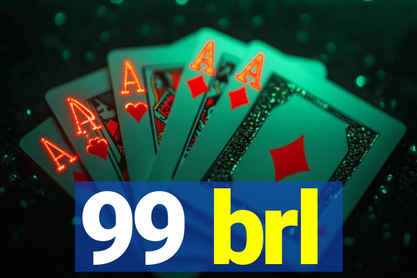99 brl