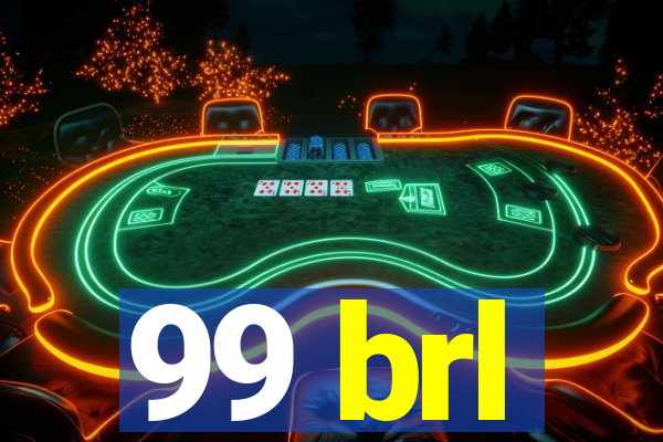 99 brl
