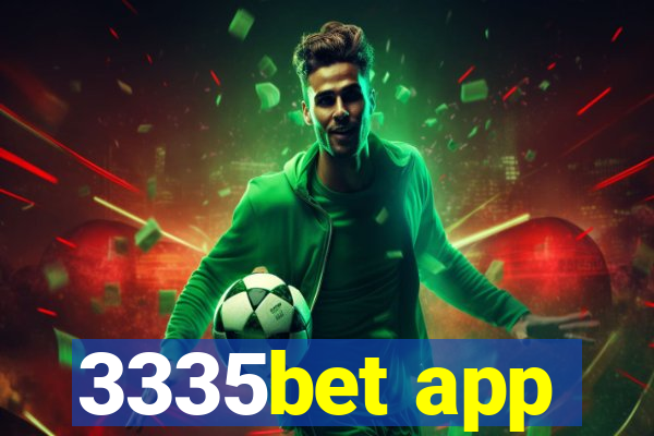 3335bet app