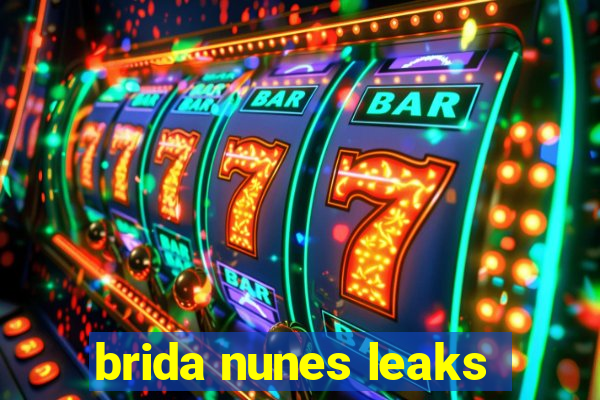 brida nunes leaks