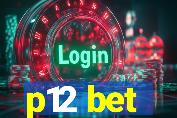p12 bet