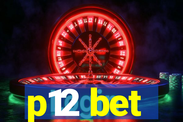 p12 bet