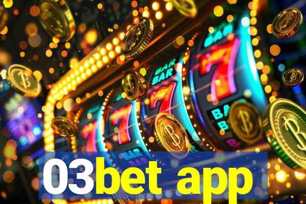 03bet app
