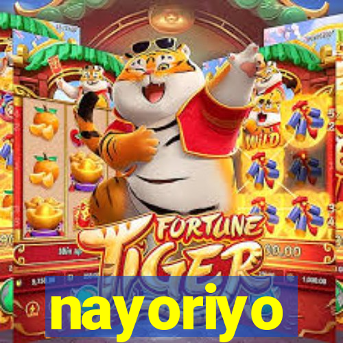 nayoriyo