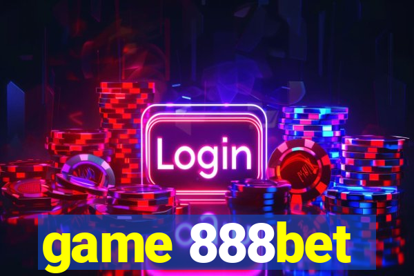 game 888bet