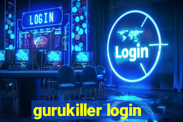 gurukiller login