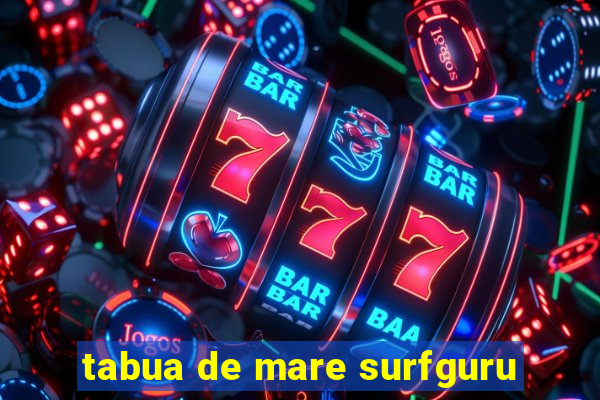 tabua de mare surfguru