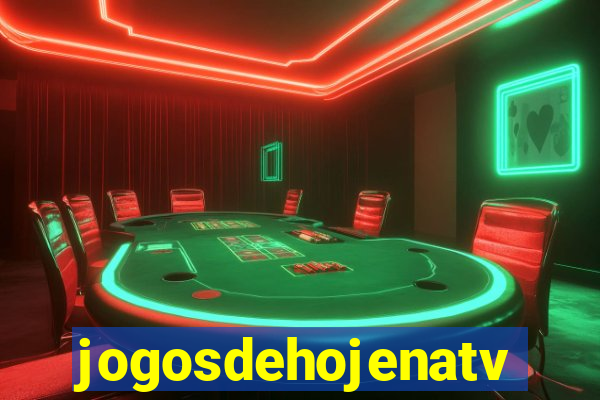 jogosdehojenatv