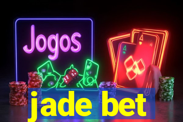 jade bet