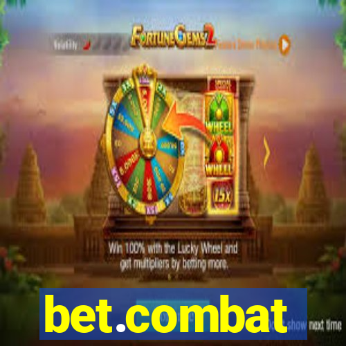 bet.combat