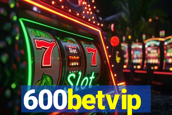 600betvip