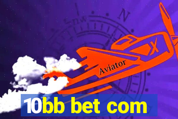 10bb bet com