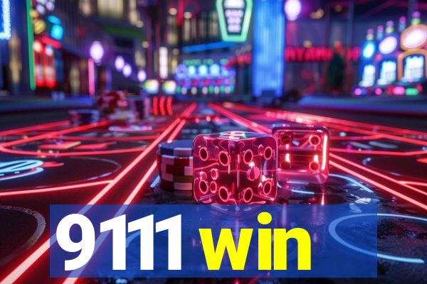 9111 win