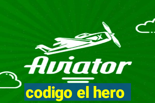 codigo el hero