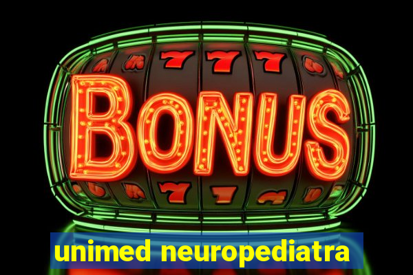 unimed neuropediatra