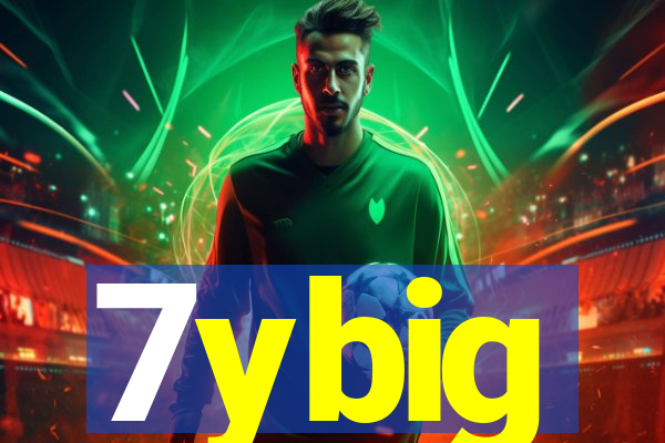 7ybig
