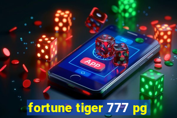 fortune tiger 777 pg