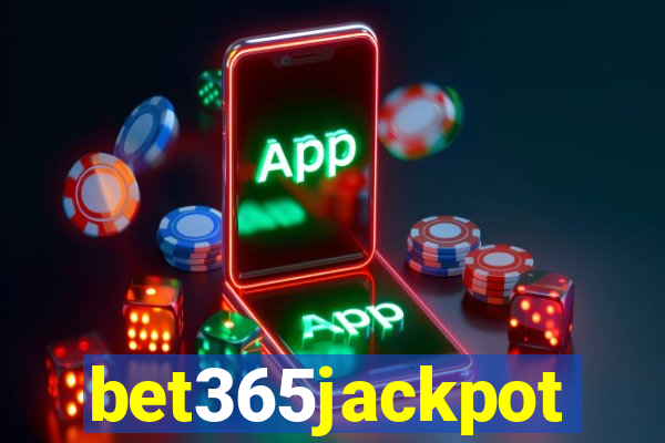 bet365jackpot