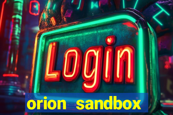 orion sandbox enhanced jogos 360