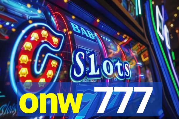 onw 777