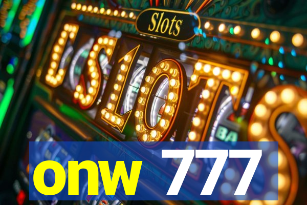 onw 777