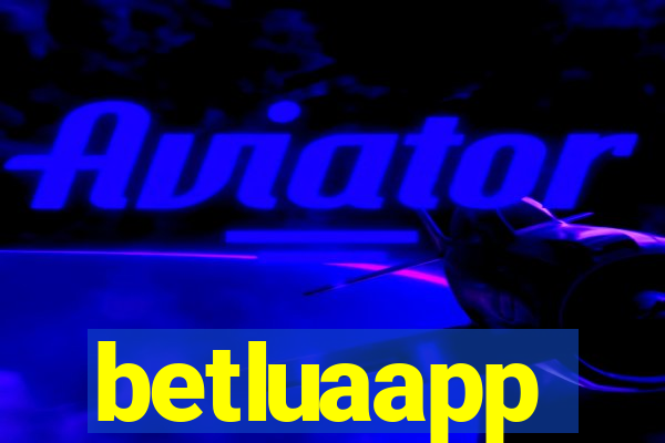betluaapp