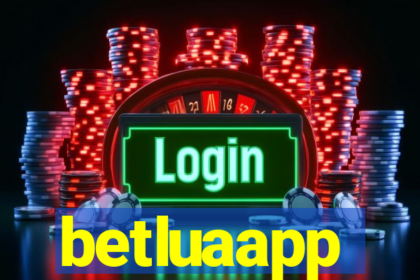 betluaapp