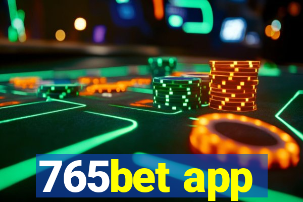 765bet app