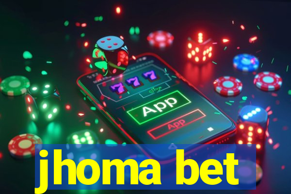 jhoma bet