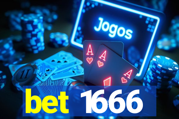 bet 1666