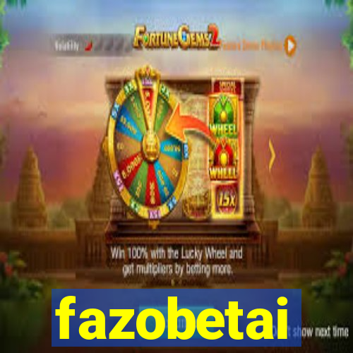 fazobetai