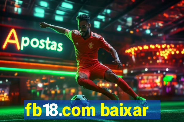 fb18.com baixar