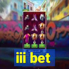 iii bet