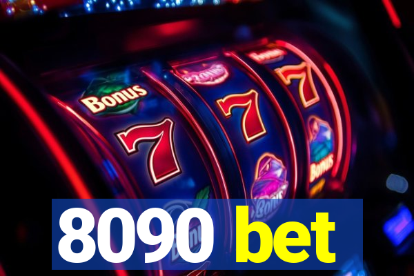 8090 bet