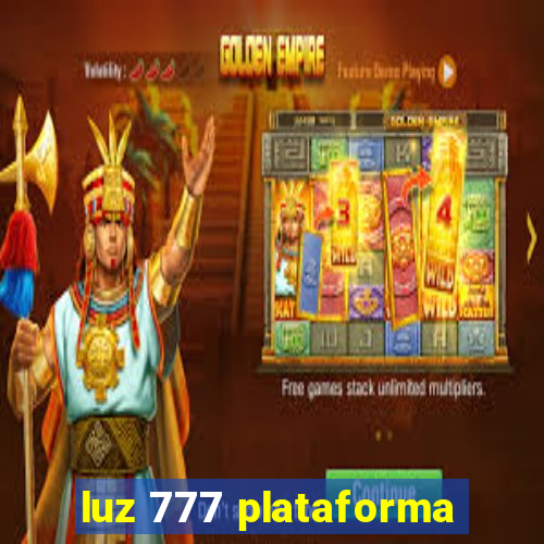 luz 777 plataforma