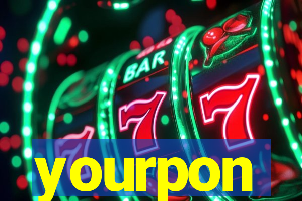 yourpon
